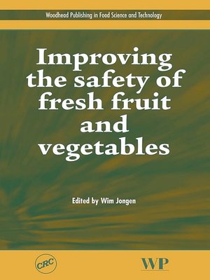 cover image of Improving the Safety of Fresh Fruit and Vegetables